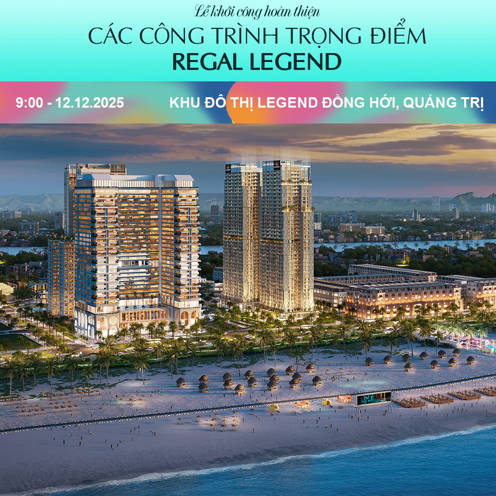 Khu đô thị biển Regal Legend Đồng Hới bứt tốc với 7 công trình trọng điểm cuối năm 2025